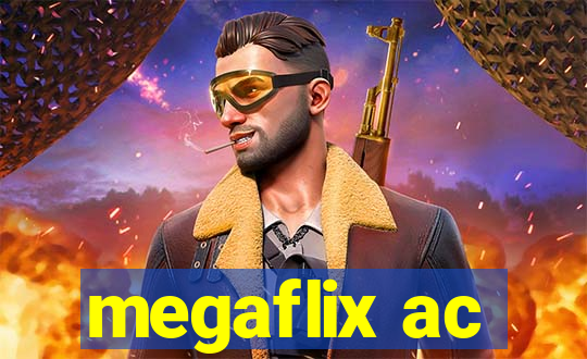 megaflix ac